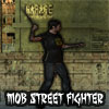 play Mob Street Fighter