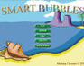 Smart Bubbles
