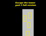 play Escape The Tower Part 1 Full Edition