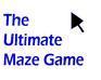 play The Ultimate Maze Game - Improved