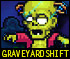 play Graveyard Shift