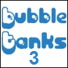 play Bubble Tanks 3