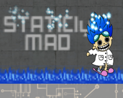 play Staticly Mad