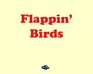 Flappin Birds