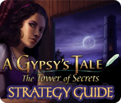 play A Gypsy'S Tale: The Tower Of Secrets Strategy Guide