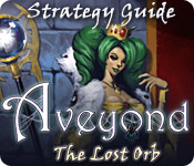 Aveyond: The Lost Orb Strategy Guide