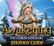Awakening: The Goblin Kingdom Strategy Guide