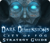 play Dark Dimensions: City Of Fog Strategy Guide