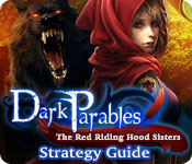 Dark Parables: The Red Riding Hood Sisters Strategy Guide