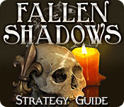 Fallen Shadows Strategy Guide