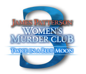 play James Patterson'S Women'S Murder Club: Twice In A Blue Moon