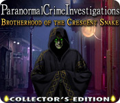 play Paranormal Crime Investigations: Brotherhood Of The Crescent Snake Collector'S Edition