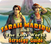 play Sarah Maribu And The Lost World Strategy Guide