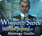 play Whispered Secrets: Into The Beyond Strategy Guide