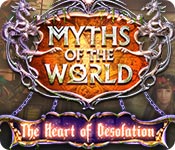 play Myths Of The World: The Heart Of Desolation