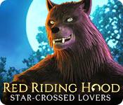 play Red Riding Hood: Star-Crossed Lovers
