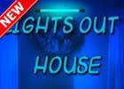 Lights Out House Escape