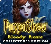 play Puppetshow: Bloody Rosie Collector'S Edition