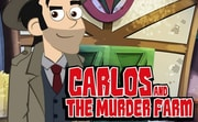 play Carlos And The Murder Farm