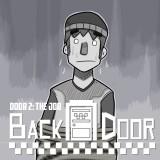 play Backdoor. Door 2: The Job