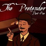 play The Pretender, Part One