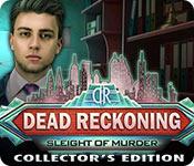 play Dead Reckoning: Sleight Of Murder Collector'S Edition