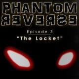 play Phantom Reverse Episode 3 The Locket