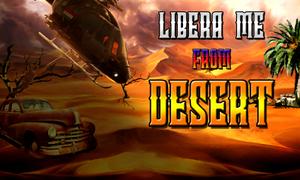 Libera Me From Desert