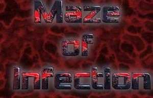 Maze Of Infection