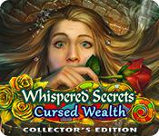 play Whispered Secrets: Cursed Wealth Collector'S Edition