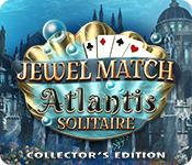 Jewel Match Solitaire: Atlantis Collector'S Edition
