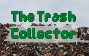 The Trash Collector