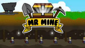 play Mr Mine