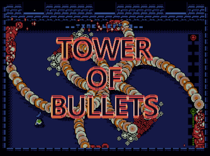 Tower Of Bullets