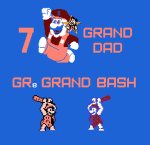 7 Grand Dad - Gr8 Grand Bash