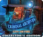play Criminal Archives: City On Fire Collector'S Edition