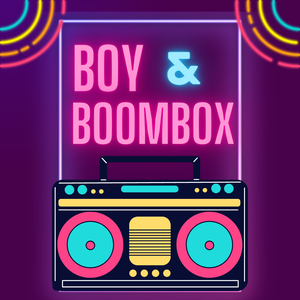 Boy & Boombox