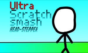 play Ultra Scratch Smash: Headstepper(Mobile Friendly)