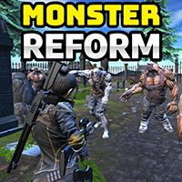play Monster Reform