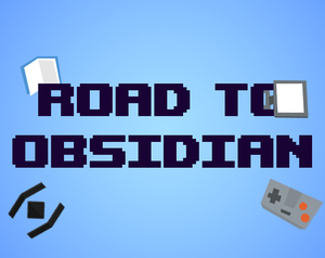 play Road To Obsidian