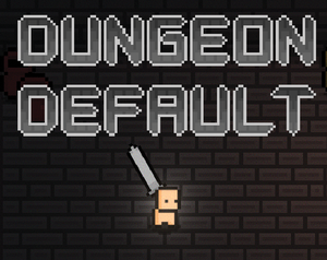 play Dungeon Default