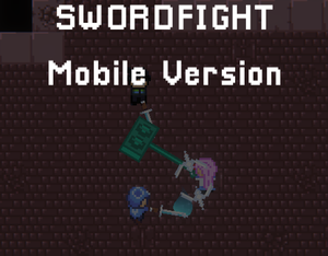 play Swordfight!! (Mobile Version)