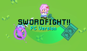play Swordfight!! (Pc Version)
