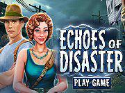 play Echoes Of Disaster