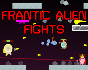 Frantic Alien Fights