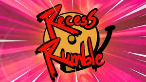 Recess Rumble Xx