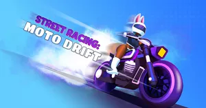 play Street Racing: Moto Drift