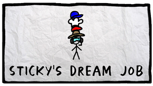 play Sticky'S Dream Job