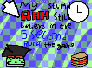 My Stupid Ahh Still Believes In The 5 Second Rule: The Game