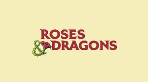 Roses&Dragons